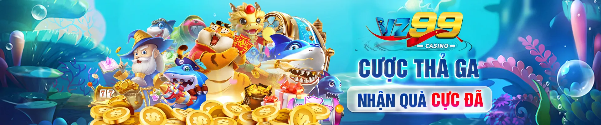 vz99 cược thả ga